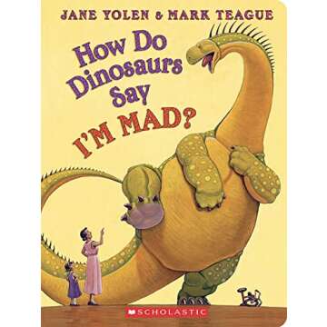 How Do Dinosaurs Say I'M MAD? - A Fun and Educational Book for Kids