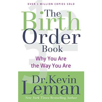 The Birth Order Book: Why You Are the Way You Are