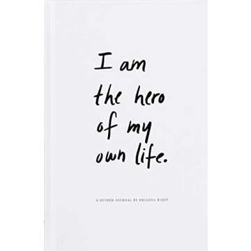 I Am The Hero Of My Own Life