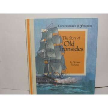 Old Ironsides History Book for Young Readers