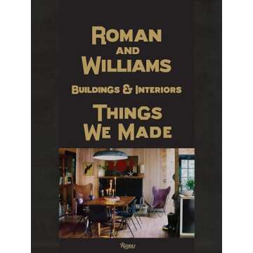 Roman and Williams Buildings and Interiors: Things We Made