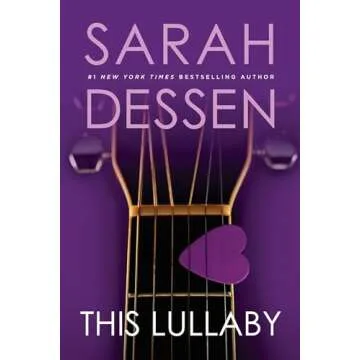 This Lullaby by Sarah Dessen - A Coming-of-Age Classic