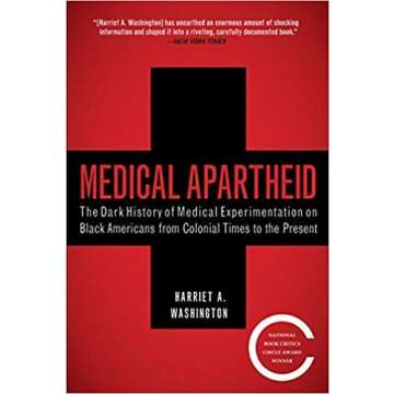 [076791547X] [9780767915472]Medical Apartheid: The Dark History of Medical Experimentation on Black ...