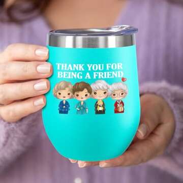 ATHAND Golden Girls Merchandise,Thank You for Being a Friend Gifts Novelty Friend Gifts Golden Girls Merchandise Friendship Gifts for Women 12oz Wine Tumbler With Lid (Mint Green)