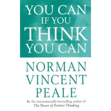 You Can If You Think You Can (Personal Development) by Peale. Norman Vincent ( 1994 ) Paperback