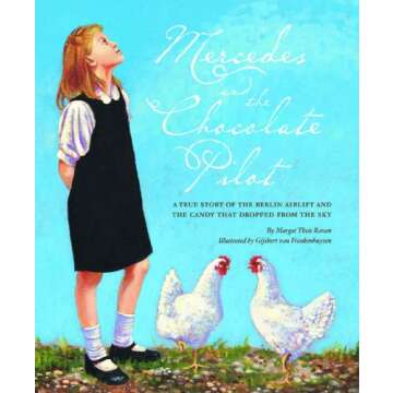 Mercedes and the Chocolate Pilot: A Heartwarming WWII True Story