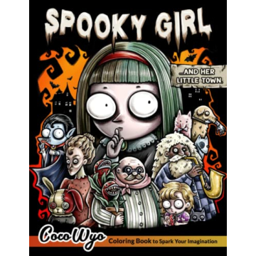 Spooky Town Coloring Book: A Coloring Book Features Spooky Town with Kawaii, Cute Spooky Girl, Anima...
