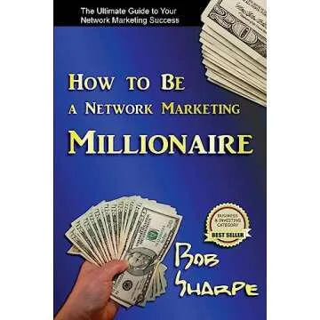 How to Be a Network Marketing Millionaire