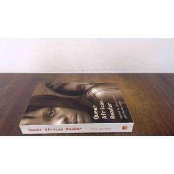 Queer African Reader: A Compelling Collection Celebrating Diversity