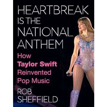 Heartbreak Is the National Anthem: How Taylor Swift Reinvented Pop Music