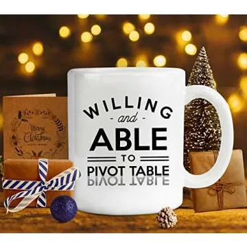 Bobby Creativity Willing and Able To Pivot Table Mug, 11 oz Ceramic White Coffee Mugs, Funny Data Nerd Coffee Tea Cups, Best Cool Spreadsheet Geeks Ever, New Year Gifts, Worlds Greatest Drinkware