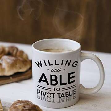 Bobby Creativity Willing and Able To Pivot Table Mug, 11 oz Ceramic White Coffee Mugs, Funny Data Nerd Coffee Tea Cups, Best Cool Spreadsheet Geeks Ever, New Year Gifts, Worlds Greatest Drinkware