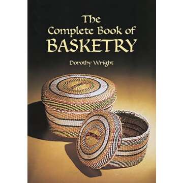 The Complete Book of Basketry (Dover Crafts: Weaving & Dyeing)