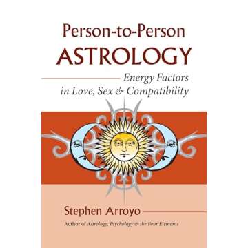 Person-to-Person Astrology: Energy Factors in Love, Sex and Compatibility Book
