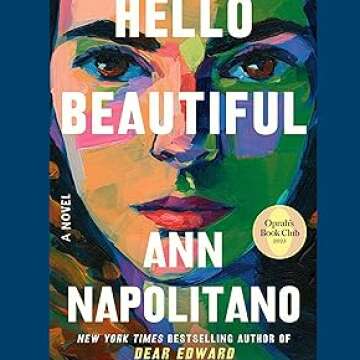 Hello Beautiful: A Novel about Love and Growth