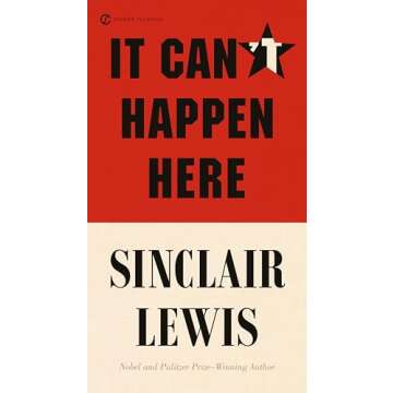 It Can't Happen Here (Signet Classics)