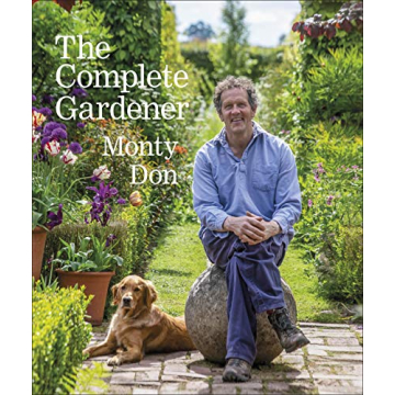 The Complete Gardener: Practical Guide for Garden Enthusiasts