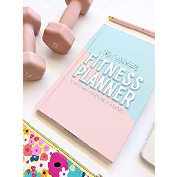 The Fitness Planner: A 12 Week Health and Fitness Journal to Track Meals, Workouts and Weight Loss f...