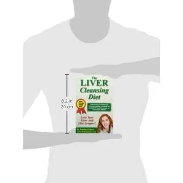 The Liver Cleansing Diet: Love Your Liver and Live Longer
