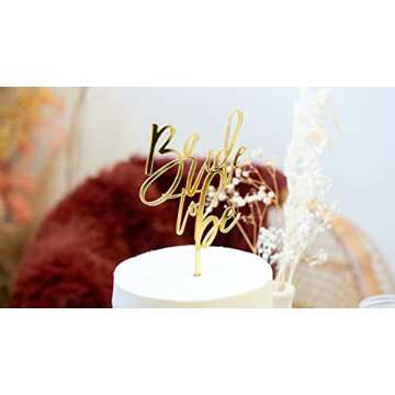Bride to Be Gold Acrylic Cake Topper for Bridal Showers