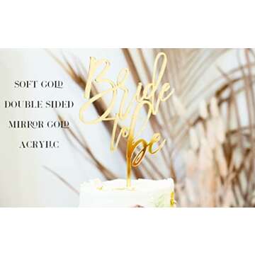 Bride to Be Gold Acrylic Cake Topper for Bridal Showers