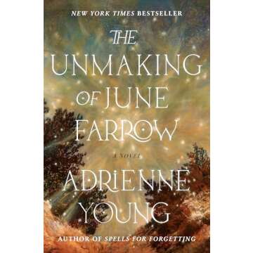 The Unmaking of June Farrow: A Novel