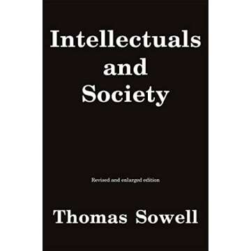 Intellectuals and Society: A Profound Exploration of Thought Leadership