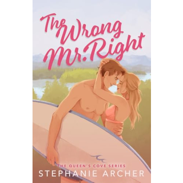 The Wrong Mr. Right - A Heartwarming Beach Romance
