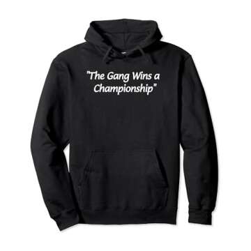 The Gang Wins a Championship Hoodie