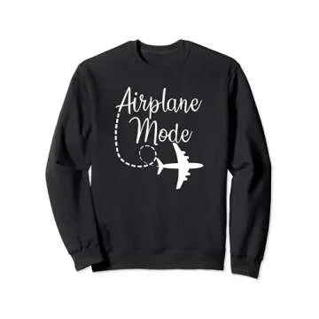 Airplane Mode Traveling Vacation Adventure Sweatshirt
