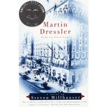 Martin Dressler: The Tale of an American Dreamer (Vintage Contemporaries)