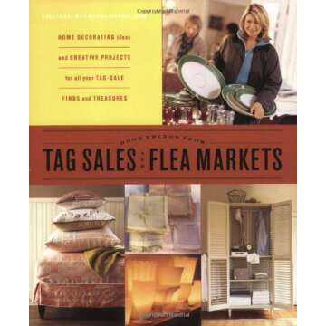 Good Things from Tag Sales and Flea Markets (Good Things with Martha Stewart Living)