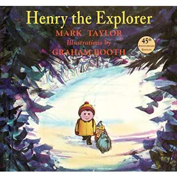 Henry the Explorer - Adventure Awaits in a Classic Story for Kids