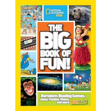 The Big Book of Fun!: Boredom-Busting Games, Jokes, Puzzles, Mazes, and More Fun Stuff