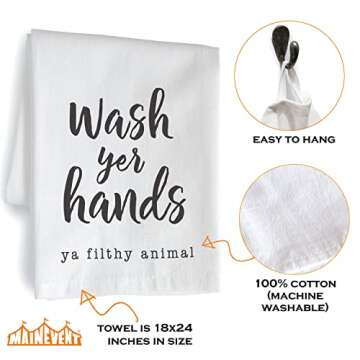 Wash Your Hands Ya Filthy Animal Funny Dish Towel