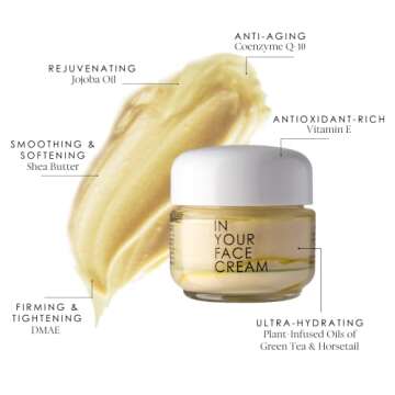 In Your Face CREAM | Smoothes Signs of Fine Lines & Wrinkles | Adds Layers of Hydration | Luxurious Age-Defying Face Moisturizer | CoQ10 & Vitamin C