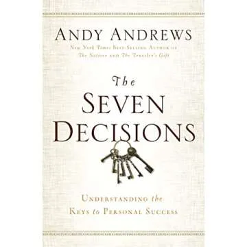 Transformational Guide: The Seven Decisions for Personal Success