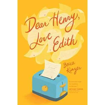 Dear Henry, Love Edith: A Romantic Keepsake for Every Milestone