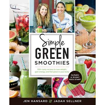 Simple Green Smoothies with 100+ Healthy Recipes