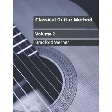 Classical Guitar Method Volume 2: For Classical and Fingerstyle Guitar