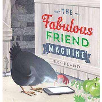 The Fabulous Friend Machine
