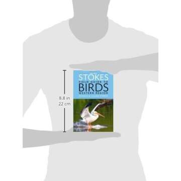 The New Stokes Field Guide to Birds: Western Region
