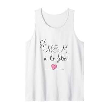Je MEM à la Folie Tank Top for Self-Love Enthusiasts