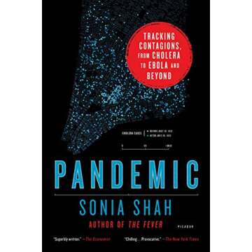 Pandemic: Tracking Contagions, from Cholera to Ebola and Beyond