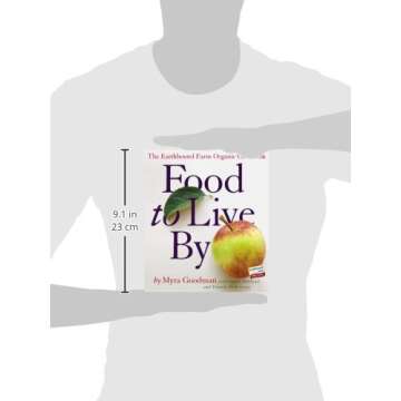 Food to Live By: The Earthbound Farm Organic Cookbook