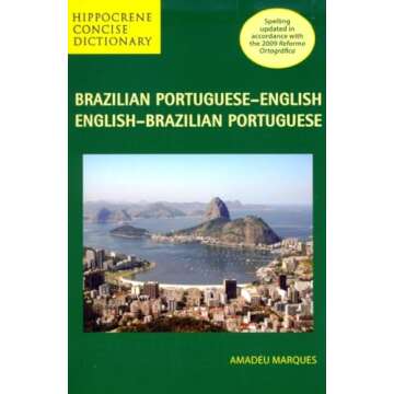 Brazilian Portuguese-English/English-Brazilian Portuguese Concise Dictionary (Hippocrene Concise Dictionary)