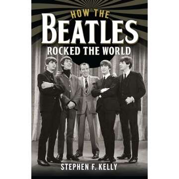 How The Beatles Rocked The World: A Cultural Revolution