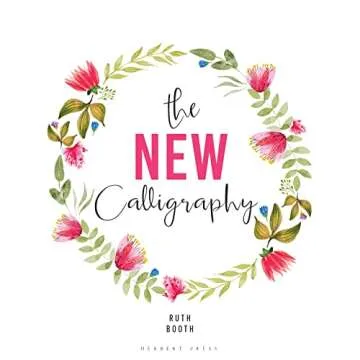 The New Calligraphy: Master 40 Stunning Hand-Lettered Alphabets for Creative Expression