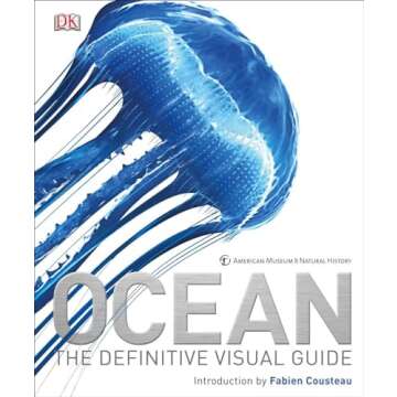 Ocean: The Definitive Visual Guide - Explore Marine Life