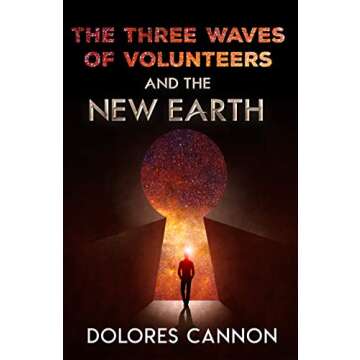 Three Waves of Volunteers and the New Earth